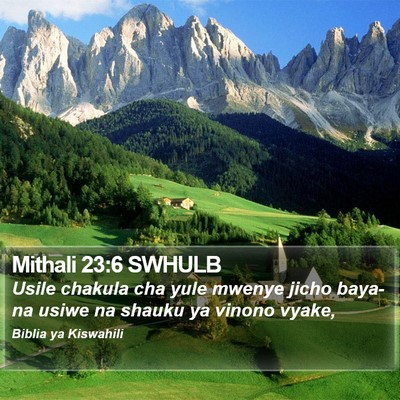 Mithali 23:6 SWHULB Bible Verse Image