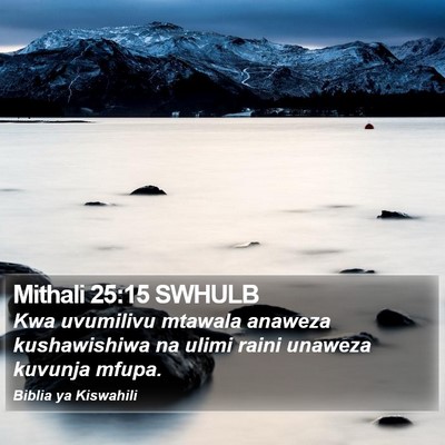 Mithali 25:15 SWHULB Bible Verse Image