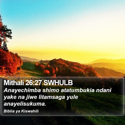 Mithali 26:27 SWHULB Bible Verse Image