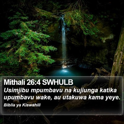 Mithali 26:4 SWHULB Bible Verse Image