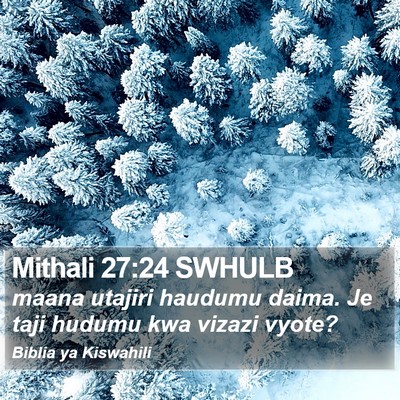 Mithali 27:24 SWHULB Bible Verse Image