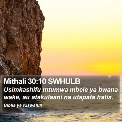 Mithali 30:10 SWHULB Bible Verse Image