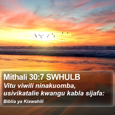 Mithali 30:7 SWHULB Bible Verse Image