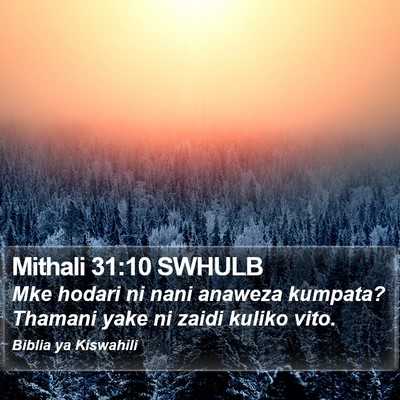Mithali 31:10 SWHULB Bible Verse Image