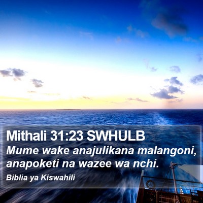 Mithali 31:23 SWHULB Bible Verse Image