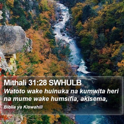 Mithali 31:28 SWHULB Bible Verse Image