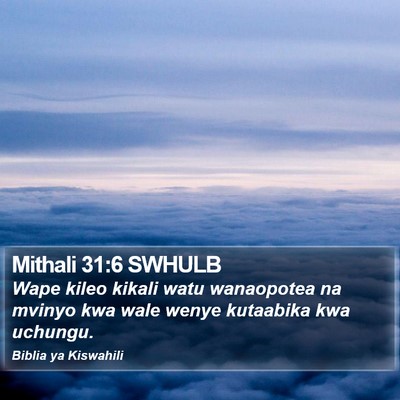 Mithali 31:6 SWHULB Bible Verse Image