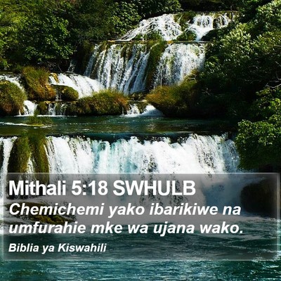 Mithali 5:18 SWHULB Bible Verse Image