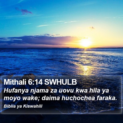 Mithali 6:14 SWHULB Bible Verse Image
