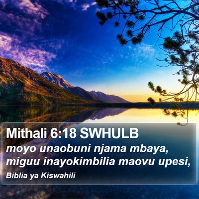 Mithali 6:18 SWHULB Bible Verse Image