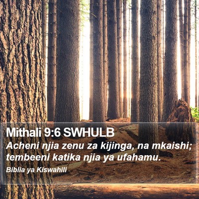 Mithali 9:6 SWHULB Bible Verse Image