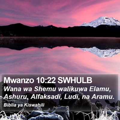 Mwanzo 10:22 SWHULB Bible Verse Image