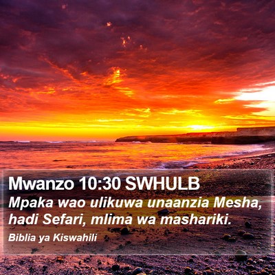 Mwanzo 10:30 SWHULB Bible Verse Image