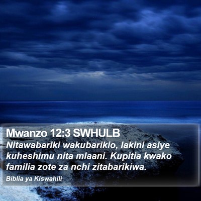Mwanzo 12:3 SWHULB Bible Verse Image