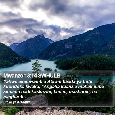 Mwanzo 13:14 SWHULB Bible Verse Image