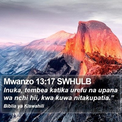 Mwanzo 13:17 SWHULB Bible Verse Image