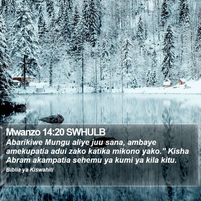Mwanzo 14:20 SWHULB Bible Verse Image