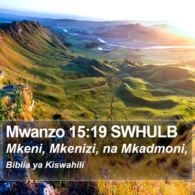 Mwanzo 15:19 SWHULB Bible Verse Image