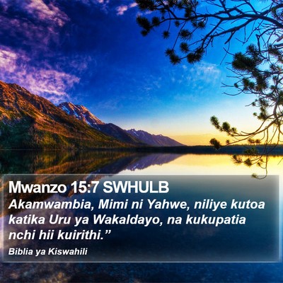 Mwanzo 15:7 SWHULB Bible Verse Image