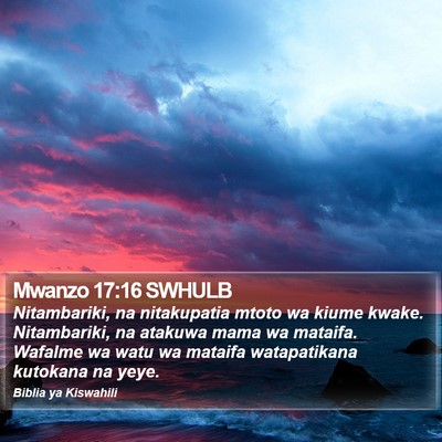 Mwanzo 17:16 SWHULB Bible Verse Image