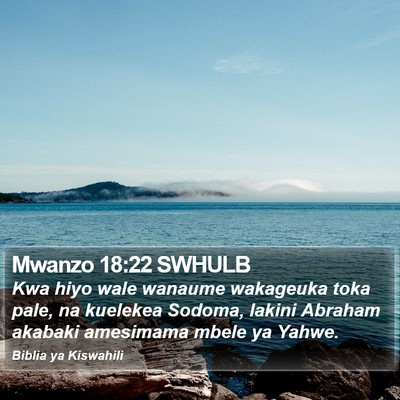 Mwanzo 18:22 SWHULB Bible Verse Image