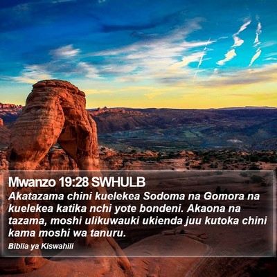 Mwanzo 19:28 SWHULB Bible Verse Image