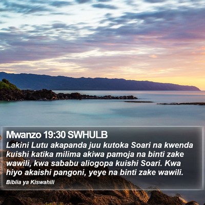Mwanzo 19:30 SWHULB Bible Verse Image