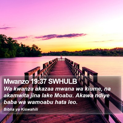 Mwanzo 19:37 SWHULB Bible Verse Image