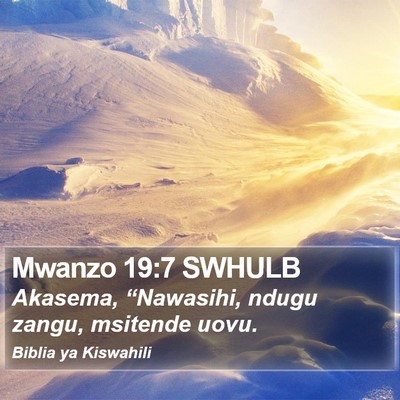 Mwanzo 19:7 SWHULB Bible Verse Image