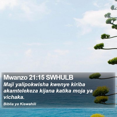 Mwanzo 21:15 SWHULB Bible Verse Image