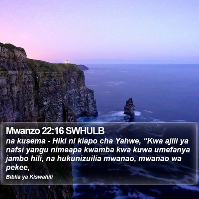 Mwanzo 22:16 SWHULB Bible Verse Image
