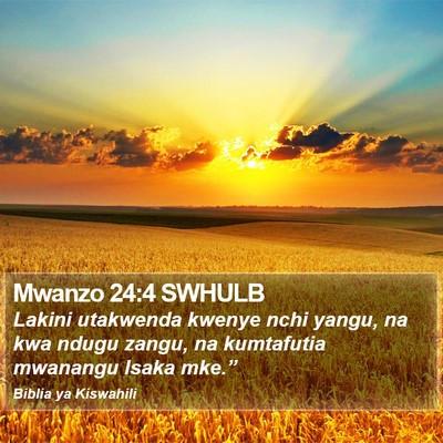 Mwanzo 24:4 SWHULB Bible Verse Image