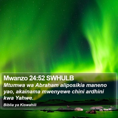 Mwanzo 24:52 SWHULB Bible Verse Image
