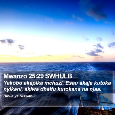 Mwanzo 25:29 SWHULB Bible Verse Image