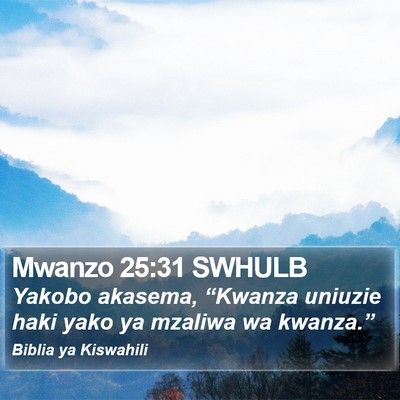 Mwanzo 25:31 SWHULB Bible Verse Image