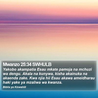 Mwanzo 25:34 SWHULB Bible Verse Image