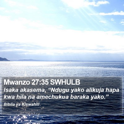 Mwanzo 27:35 SWHULB Bible Verse Image