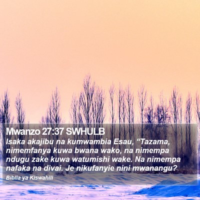 Mwanzo 27:37 SWHULB Bible Verse Image
