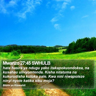 Mwanzo 27:45 SWHULB Bible Verse Image