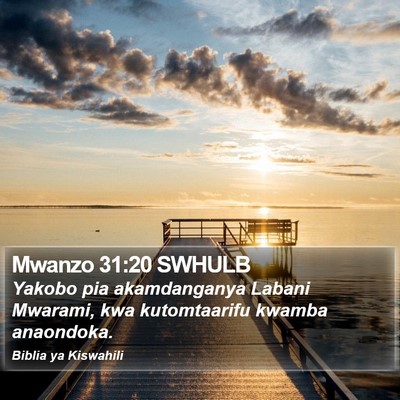 Mwanzo 31:20 SWHULB Bible Verse Image