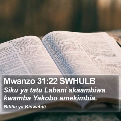Mwanzo 31:22 SWHULB Bible Verse Image