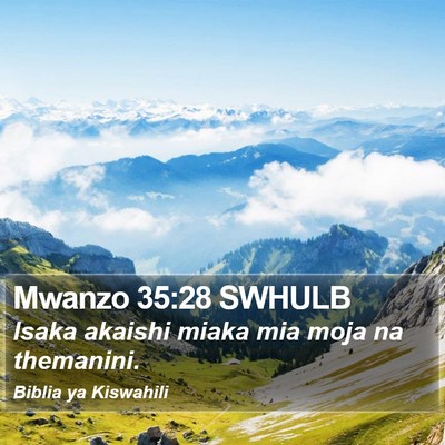 Mwanzo 35:28 SWHULB Bible Verse Image
