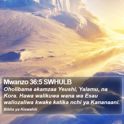 Mwanzo 36:5 SWHULB Bible Verse Image