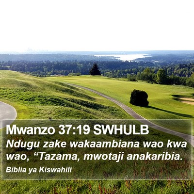 Mwanzo 37:19 SWHULB Bible Verse Image