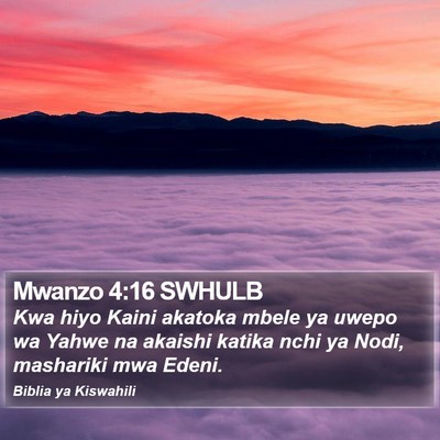 Mwanzo 4:16 SWHULB Bible Verse Image