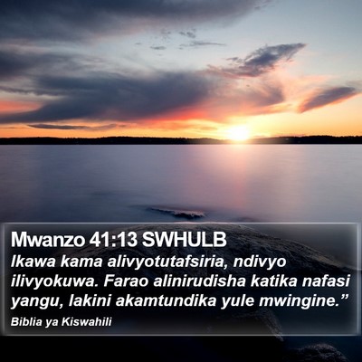 Mwanzo 41:13 SWHULB Bible Verse Image