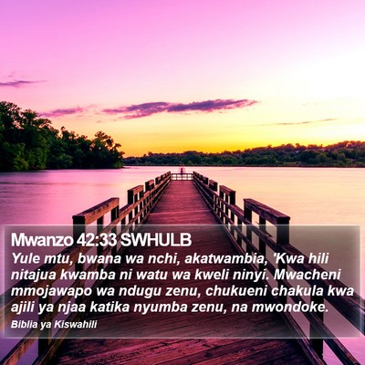 Mwanzo 42:33 SWHULB Bible Verse Image