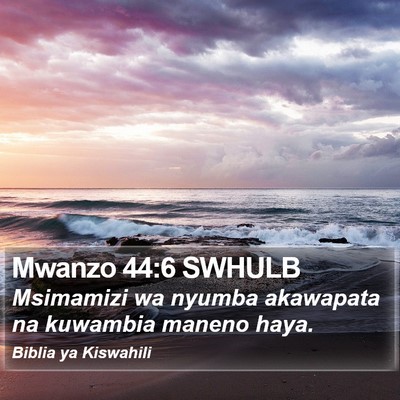 Mwanzo 44:6 SWHULB Bible Verse Image