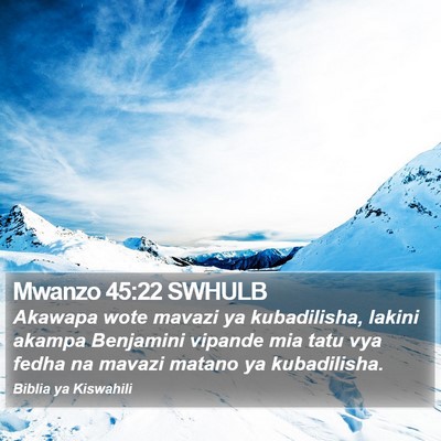 Mwanzo 45:22 SWHULB Bible Verse Image