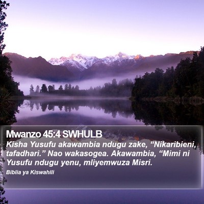 Mwanzo 45:4 SWHULB Bible Verse Image